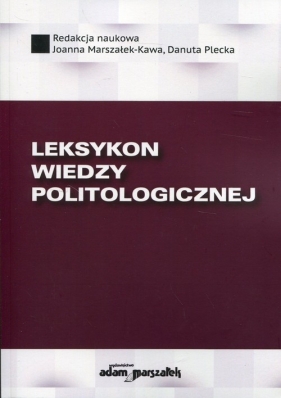 Leksykon wiedzy politologicznej