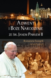 Adwent i Boże Narodzenie z Janem Pawłem II