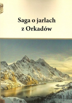 Saga o jarlach z Orkadów - Henryk Pietruszczak