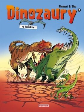 Dinozaury w komiksie T.2 - Arnaud Plumeri