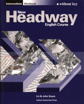 Headway New Intermediate WB no key - John Soars