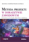 Metoda projektu w doradztwie zawodowymScenariusze warsztatów dla dzieci i Joanna Nawój-Połoczańska