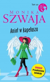 Anioł w kapeluszu - Monika Szwaja