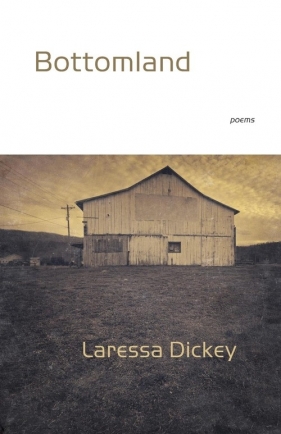Bottomland - Dickey Laressa