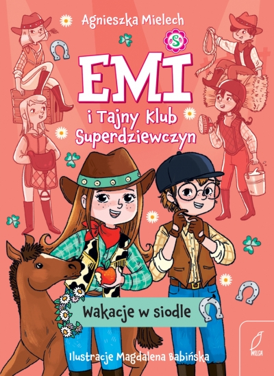 Emi i Tajny Klub Superdziewczyn. Wakacje w siodle