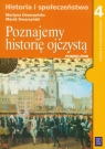 Poznajemy historię ojczystą 4 Podręcznik Szkoła podstawowa Deszczyńska Martyna, Deszczyński Marek