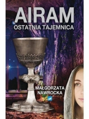 Airam. Ostatnia Tajemnica - Małgorzata Nawrocka