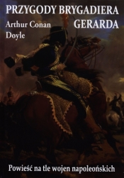 Przygody Brygadiera Gerarda - Arthur Conan Doyle