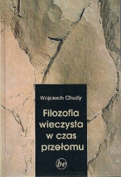 Filozofia wieczysta w czas przełomu / KUL - Chudy Wojciech