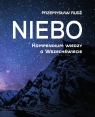 Niebo. Kompendium wiedzy o wszechświecie Przemysław Rudź