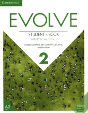 Evolve Level 2 Student's Book with Practice Extra - Ben Goldstein, Ceri Jones, Philip Kerr