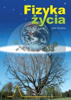 Fizyka życia w.2 - John Freeslow