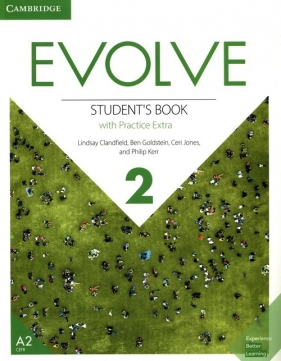 Evolve Level 2 Student's Book with Practice Extra - Clandfield Lindsay, Goldstein Ben, Jones Ceri, Kerr Philip