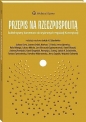 Przepis na Rzeczpospolitą. Subiektywny komentarz do wybranych regulacji Konstytucji - Jakub Szlachetko