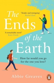 The Ends of the Earth - Greaves Abbie