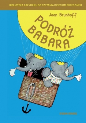 Podróż Babara - Jean de Brunhoff