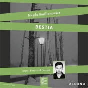 Bestia Studium zła (audiobook) - Omilianowicz Magda