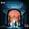 Ostatnie dni w Berlinie
	 (Audiobook) Paloma Sánchez-Garnica