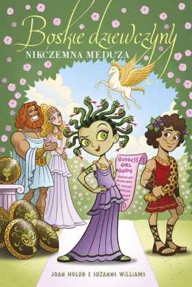 Boskie dziewczyny Tom 8 Nikczemna Meduza - Joan Holub, Suzanne Williams