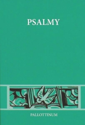 Psalmy - Pismo Święt ST - praca zbiorowa