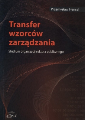 Transfer wzorców zarządzania - Hensel Przemysław