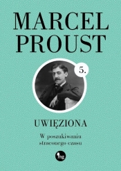 Uwięziona - Proust Marcel
