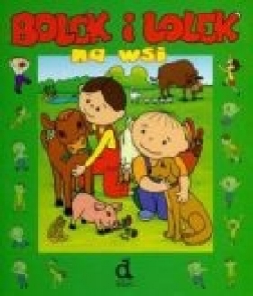 Bolek i Lolek na wsi - Marta Berowska