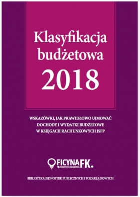 Klasyfikacja budżetowa 2018 - Gaździk Elżbieta, Jarosz Barbara