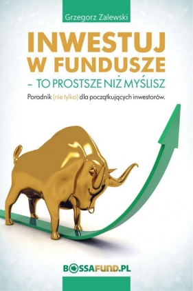 Inwestuj w fundusze - Zalewski Grzegorz