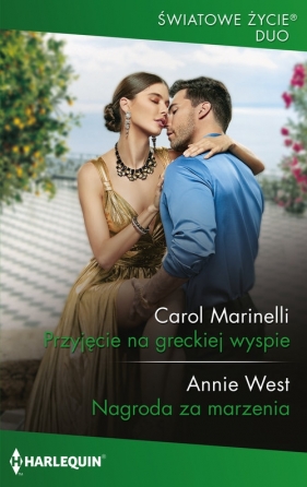 Przyjęcie na greckiej wyspie / Nagroda za marzenia - Marinelli Carol, West Annie