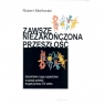 Zawsze niezakończona przeszłość MIELHORSKI ROBERT