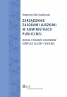 Zarządzanie zasobami ludzkimi w administracji publicznej Ocena i rozwój Sidor-Rządkowska Małgorzata