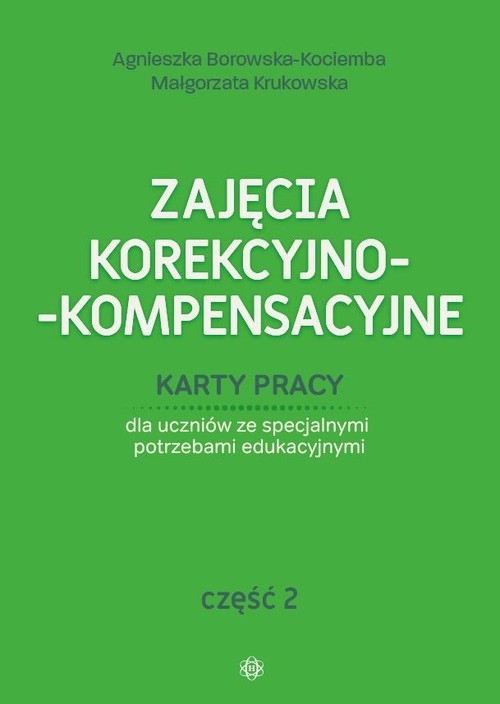 Zajęcia korekcyjno-kompensacyjne Karty pracy Część 2