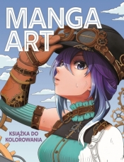 Manga Art. Książka do kolorowania - Opracowanie zbiorowe