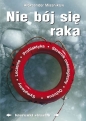 Nie bój się raka - Aleksander Miasnikow