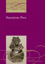 Starożytne Peru - Szykulski Józef<br />