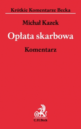 Opłata skarbowa Komentarz - Michał Kazek