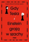 Gdy Tesla i Einstein grają w szachy
