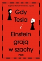 Gdy Tesla i Einstein grają w szachy - Aguilar Eugenio Manuel Fernández