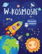 W kosmosie. Kolorowanka z naklejkami - Opracowanie zbiorowe