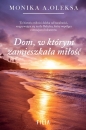 Dom, w którym zamieszkała miłość - Monika A. Oleksa