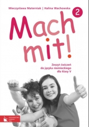 Mach mit! 2 Zeszyt ćwiczeń do języka niemieckiego dla klasy 5