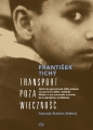 Transport poza wieczność - František Tichý