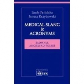 Medical Slang & Acronims - Linda Perlińska