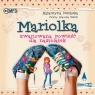 Mariolka Zwariowana powieść dla nastolatek
	 (Audiobook) Dembska Katarzyna
