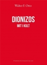 Dionizos Mit i kult Walter F. Otto
