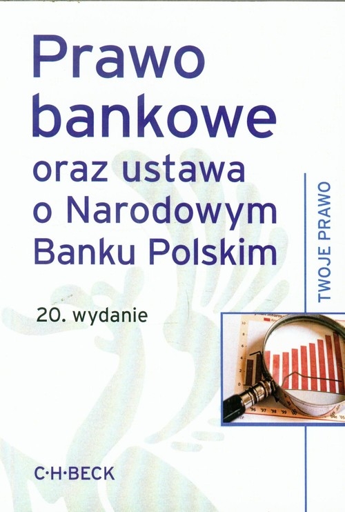 Prawo bankowe oraz ustawa o Narodowym Banku Polskim