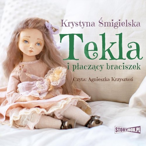 Tekla i płaczący braciszek (Audiobook)