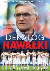 Dekalog Nawałki. Reprezentacja Polski bez tajemnic - Marcin Feddek