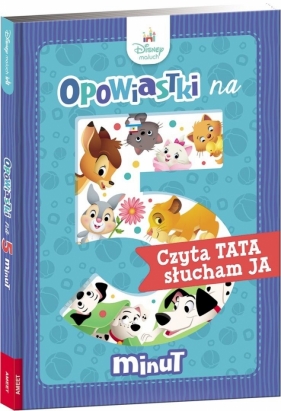Disney Maluch. Opowiastki na 5 minut - Opracowanie zbiorowe